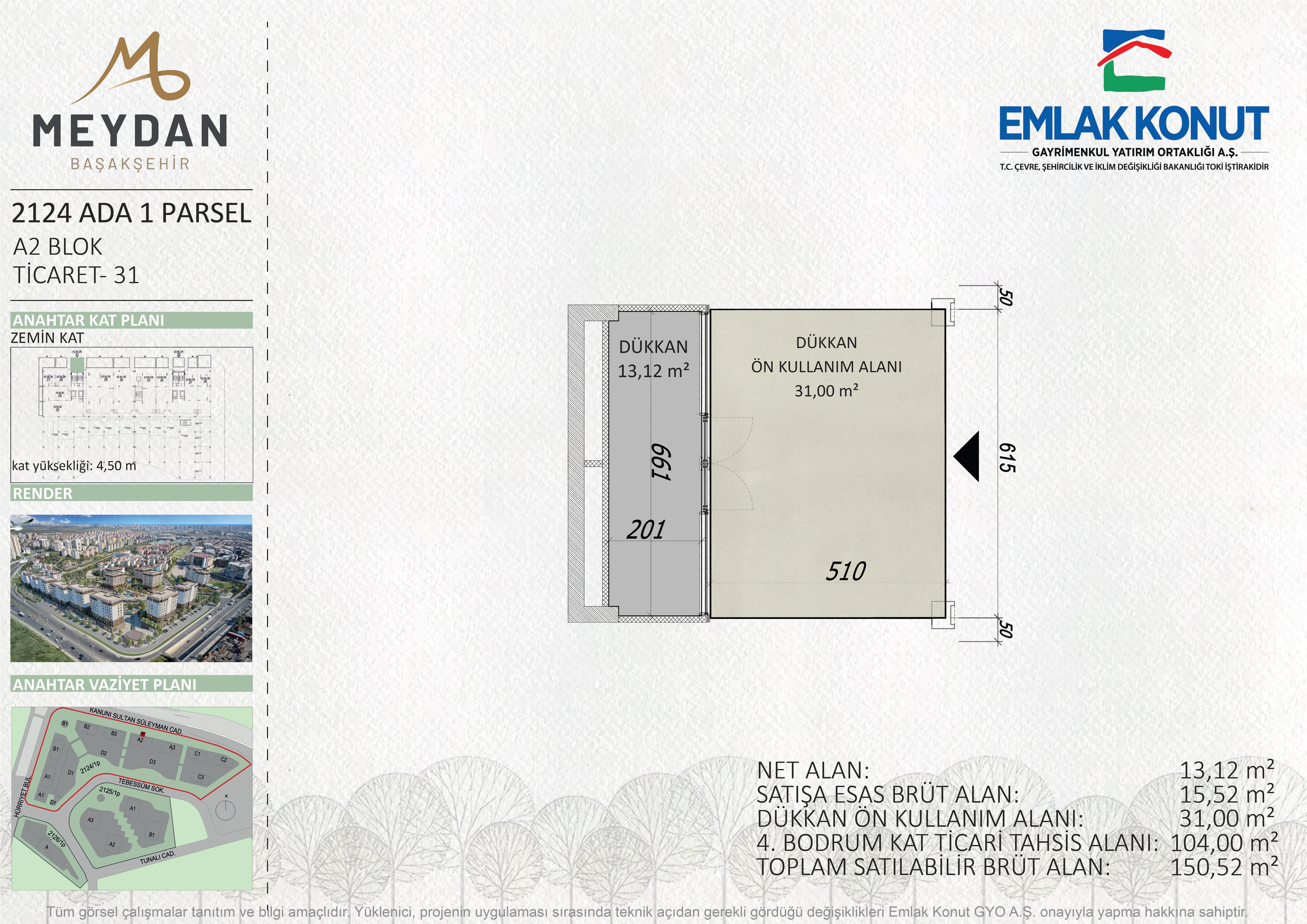 MEYDAN BAŞAKŞEHİR 2124 ADA 1 PARSEL A2 BLOK 31 NUMARA (DÜKKAN)