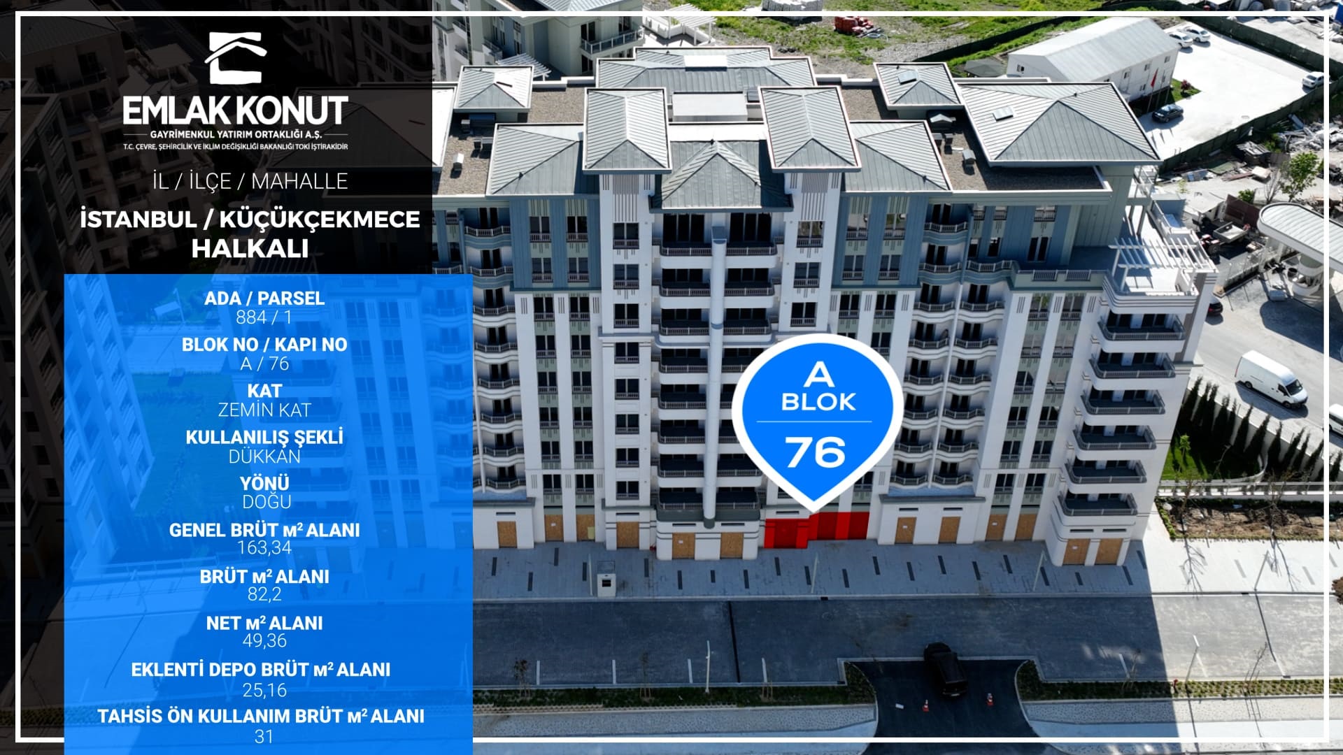 BİZİM MAHALLE 1-2 A BLOK 76 NUMARA (DÜKKAN)