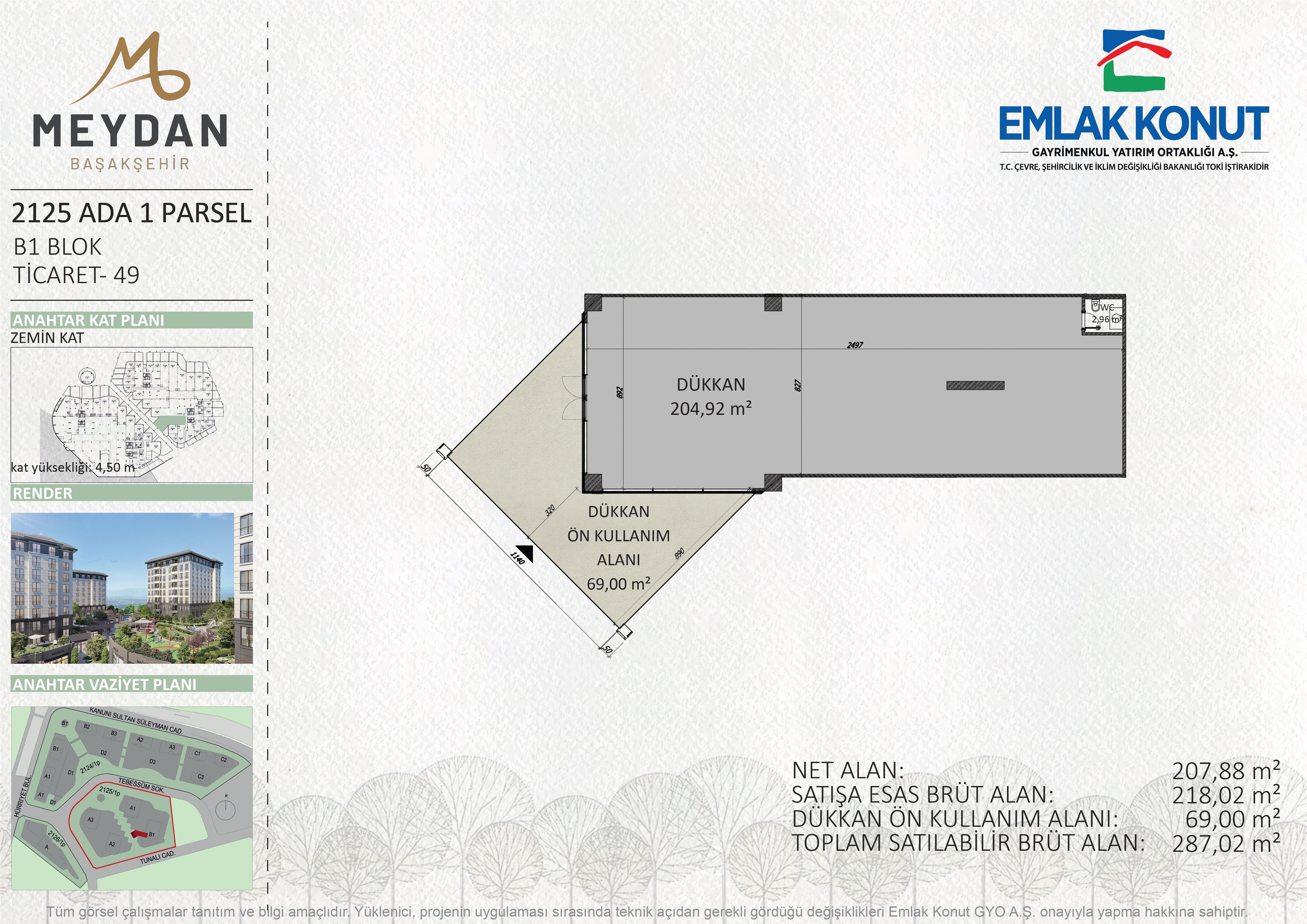 MEYDAN BAŞAKŞEHİR 2125 ADA 1 PARSEL B1 BLOK 49 NUMARA (DÜKKAN)