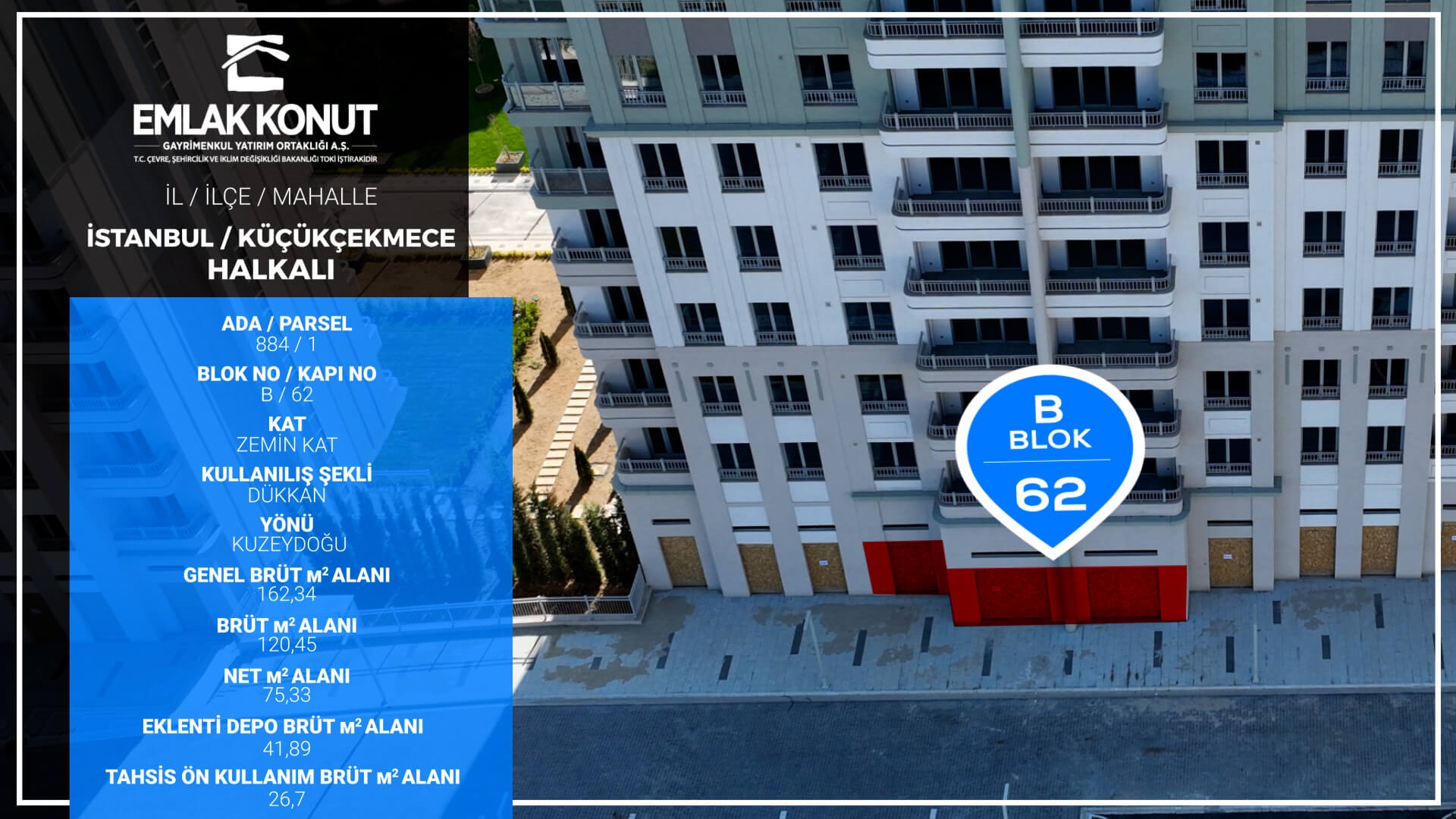 BİZİM MAHALLE 1-2 B BLOK 62 NUMARA (DÜKKAN)