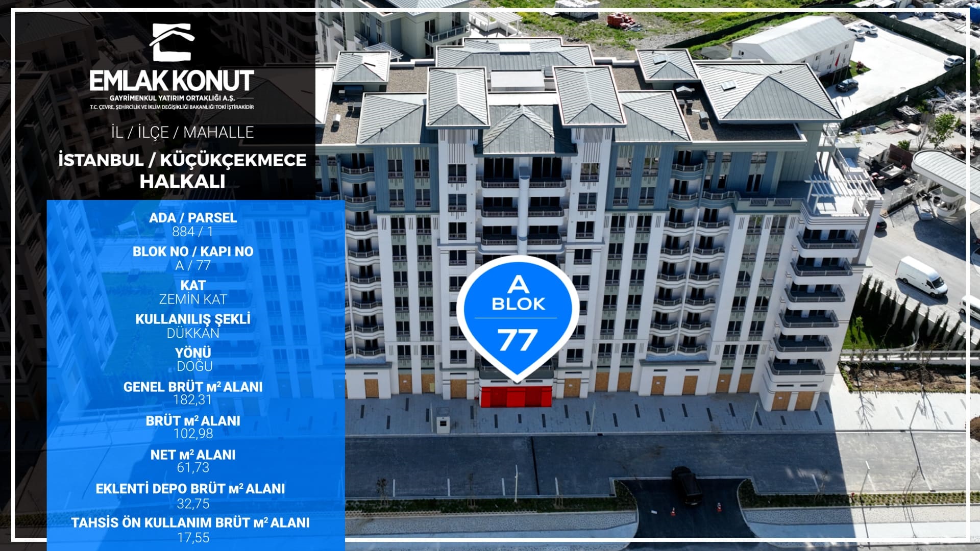 BİZİM MAHALLE 1-2 A BLOK 77 NUMARA (DÜKKAN)