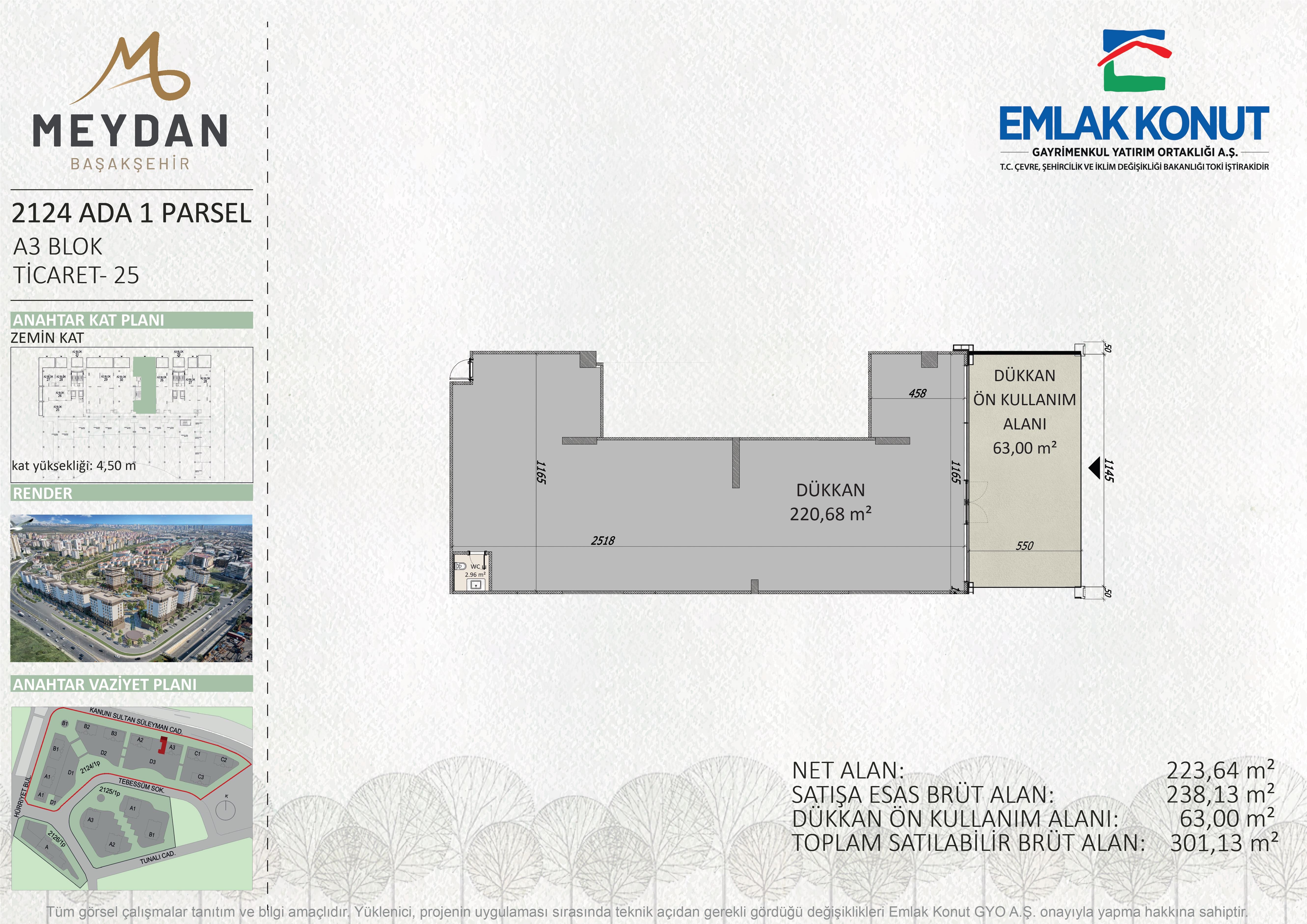 MEYDAN BAŞAKŞEHİR 2124 ADA 1 PARSEL A3 BLOK 25 NUMARA (DÜKKAN)