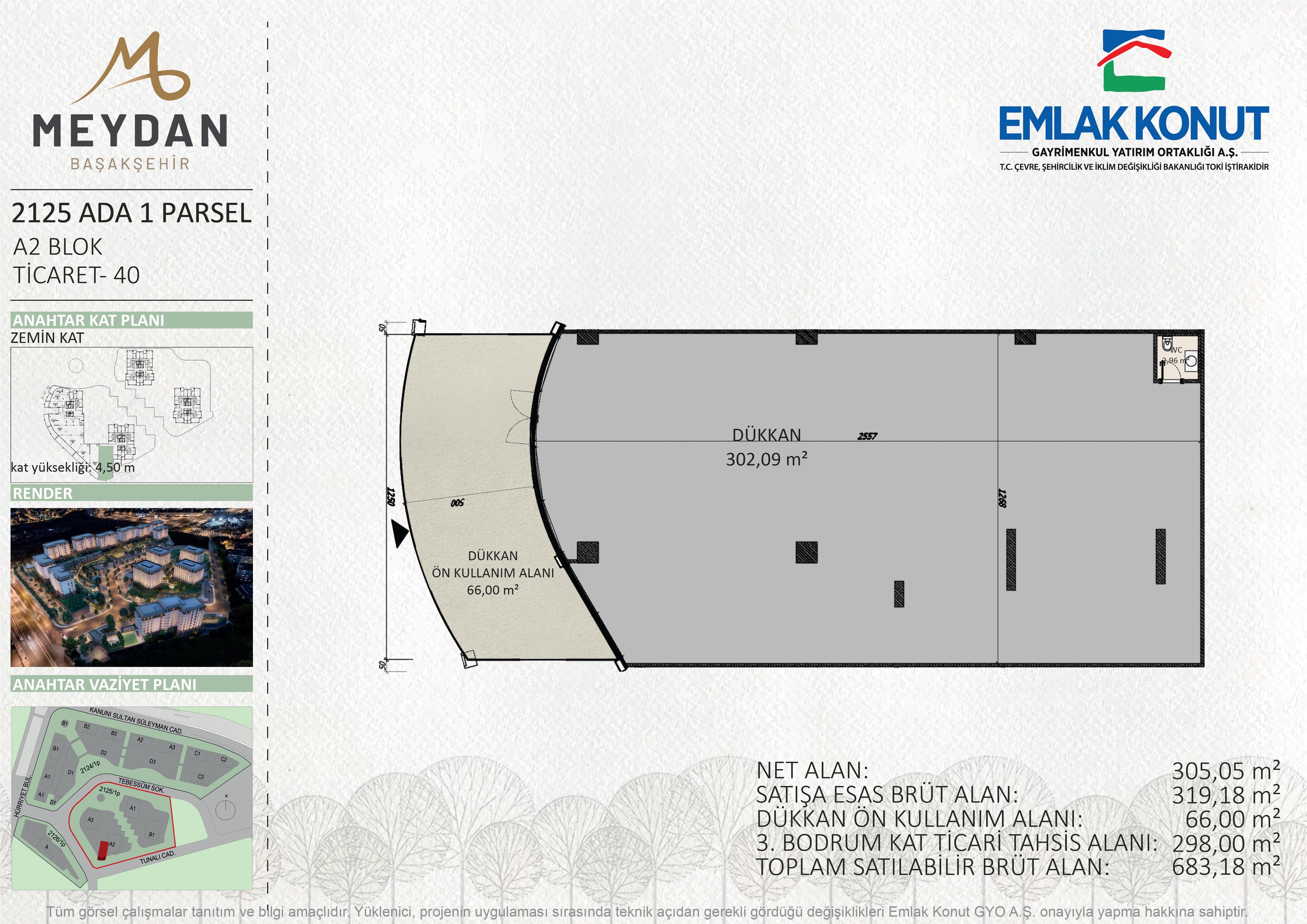 MEYDAN BAŞAKŞEHİR 2125 ADA 1 PARSEL A2 BLOK 40 NUMARA (DÜKKAN)