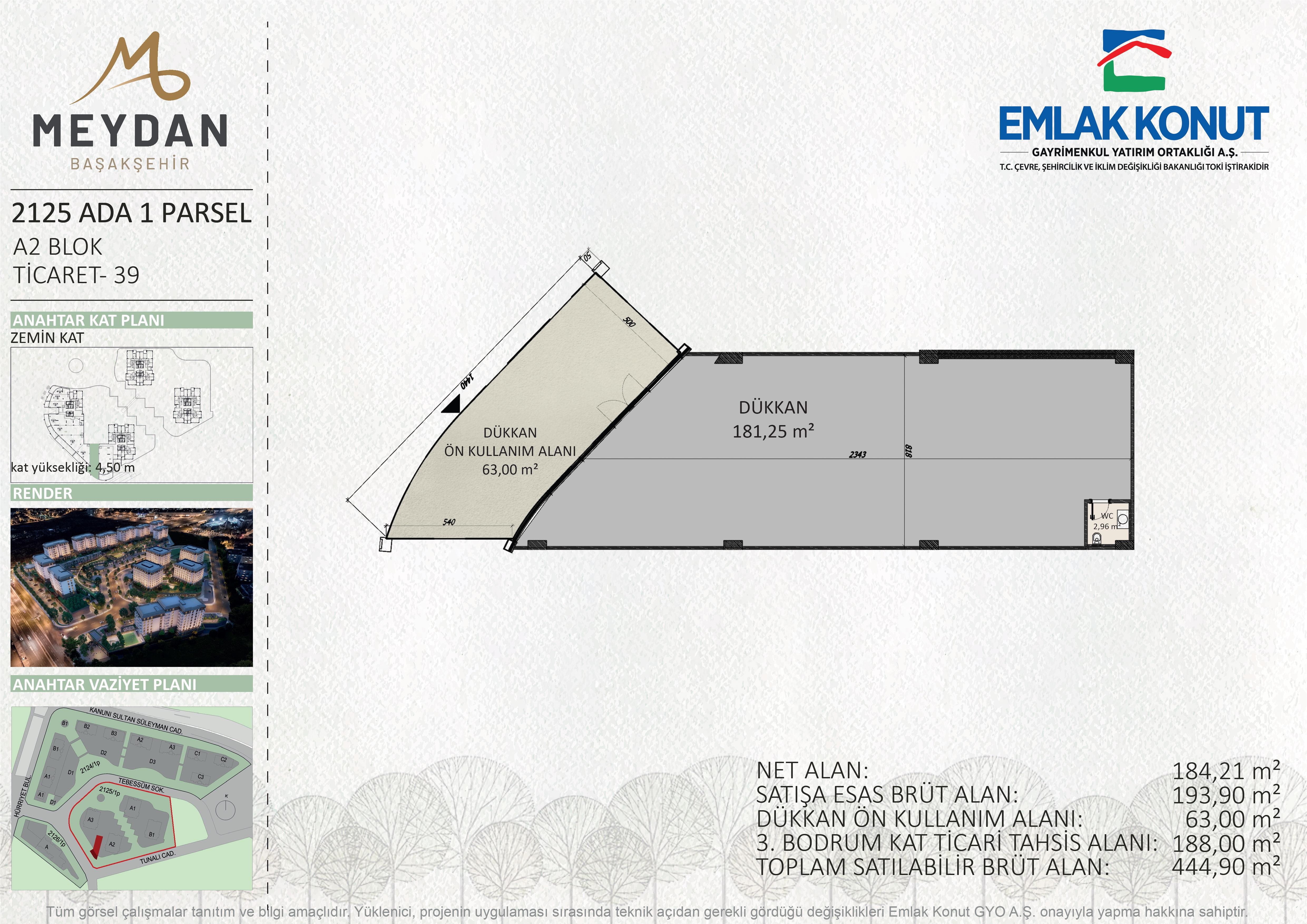 MEYDAN BAŞAKŞEHİR 2125 ADA 1 PARSEL A2 BLOK 39 NUMARA (DÜKKAN)