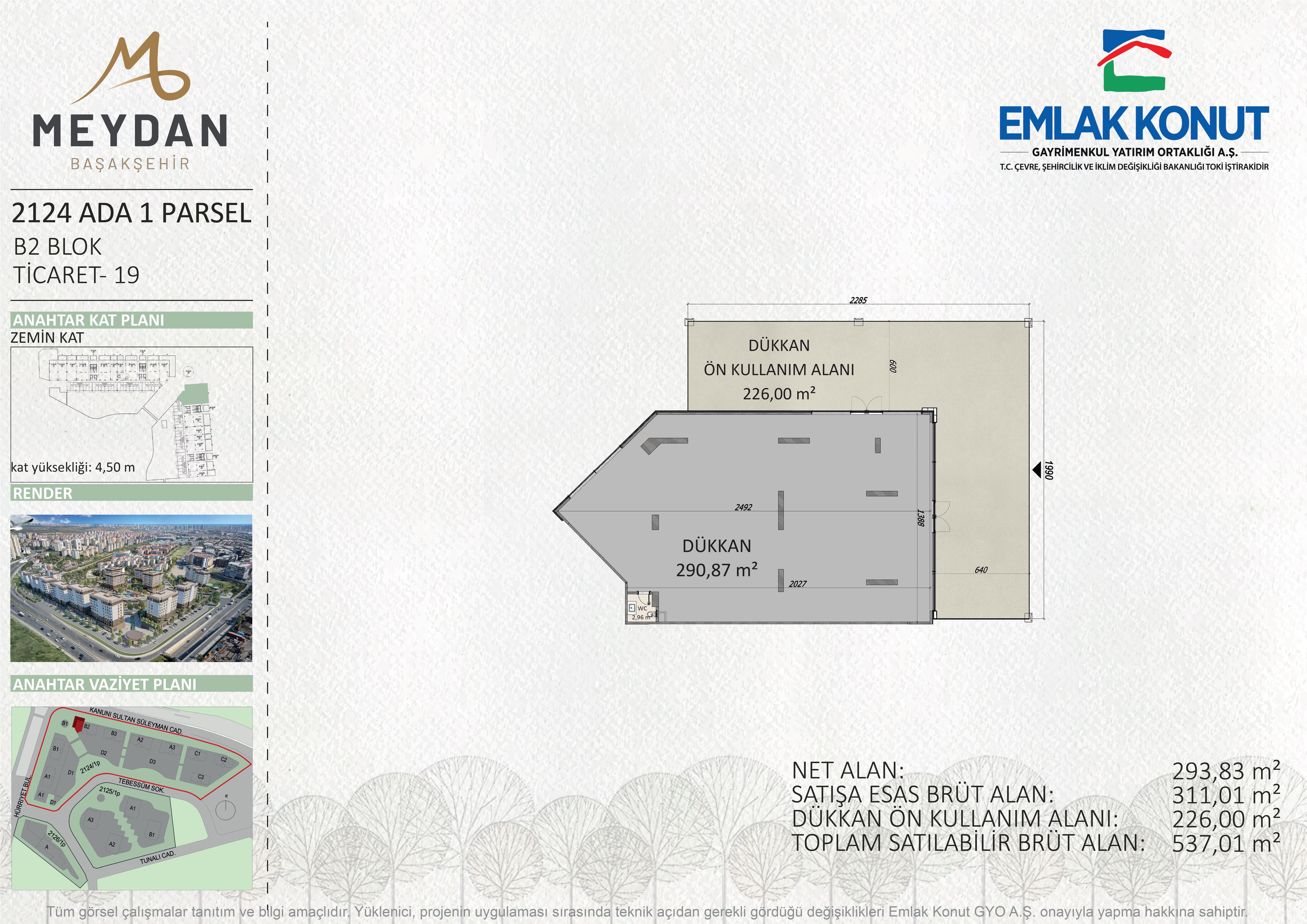 MEYDAN BAŞAKŞEHİR 2124 ADA 1 PARSEL B2 BLOK 19 NUMARA (DÜKKAN)
