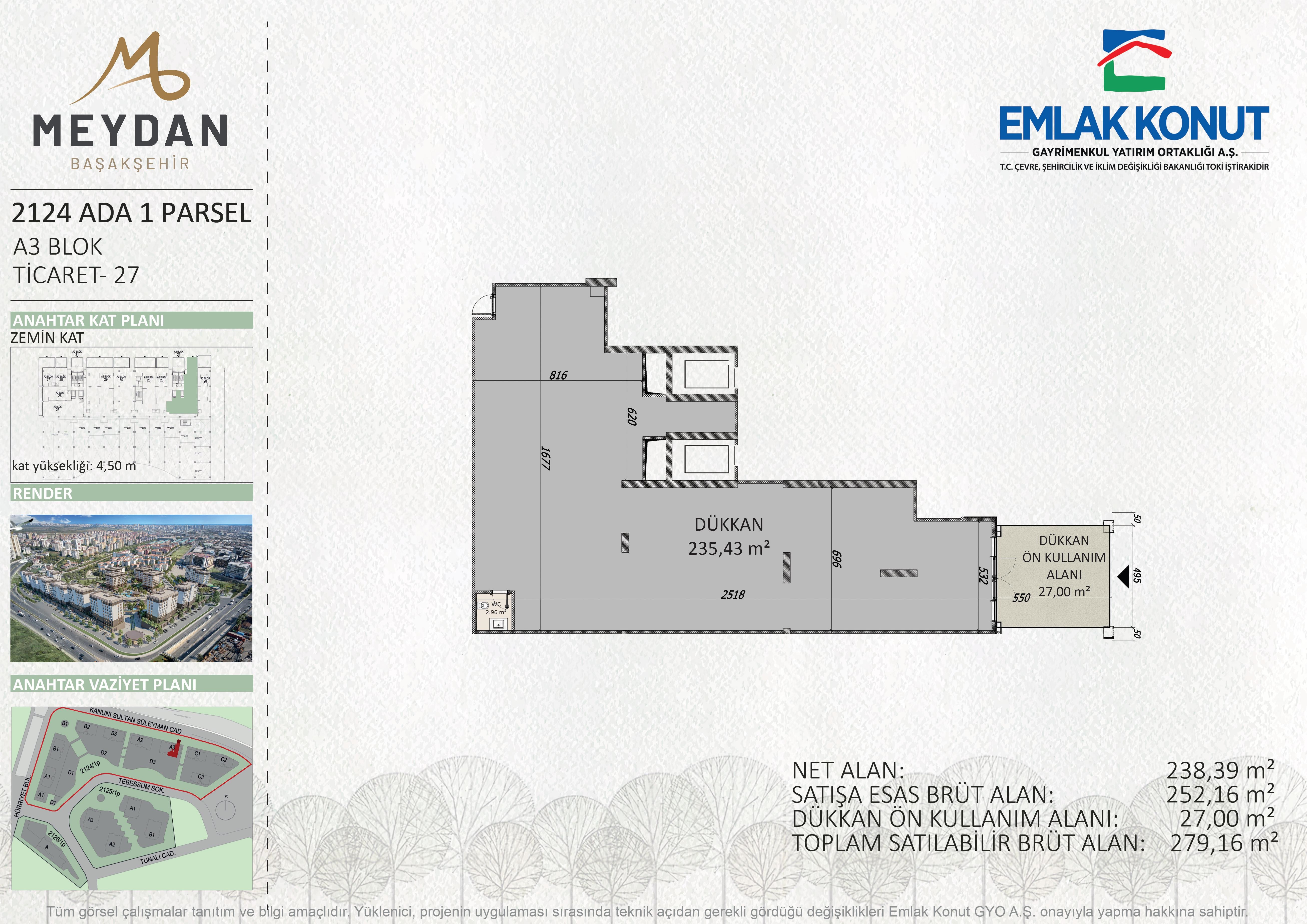 MEYDAN BAŞAKŞEHİR 2124 ADA 1 PARSEL A3 BLOK 27 NUMARA (DÜKKAN)